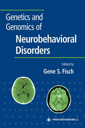 Cover of the book Genetics and Genomics of Neurobehavioral Disorders by 