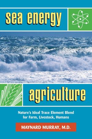 Cover of the book Sea Energy Agriculture by Pat Coleby