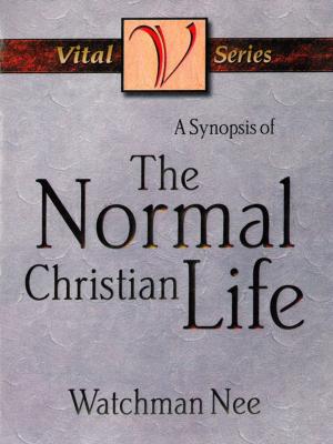 Cover of the book A Synopsis of the Normal Christian Life by Norman Grubb