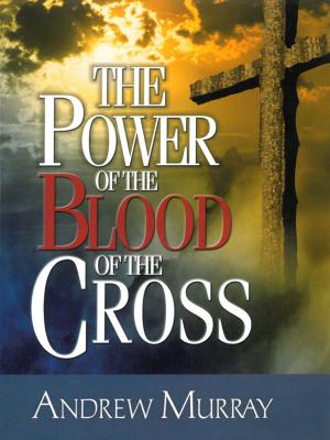 Book cover of The Power of the Blood of the Cross