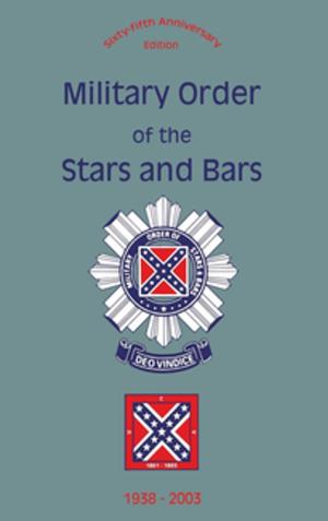 Cover of the book Military Order of the Stars and Bars (65th Anniversary Edition) by Elizabeth Schaffer, Jeanne Bell