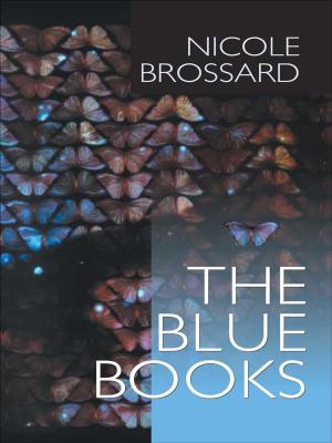 Cover of the book The Blue Books by Ken Babstock