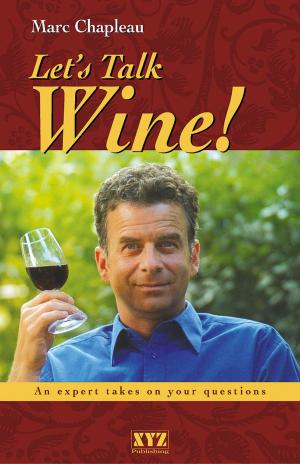 Cover of the book Let's Talk Wine! by David Gaughan