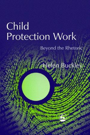 Cover of the book Child Protection Work by Signe Whitson