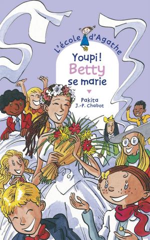 Cover of the book Youpi ! Betty se marie by Olivier Gay