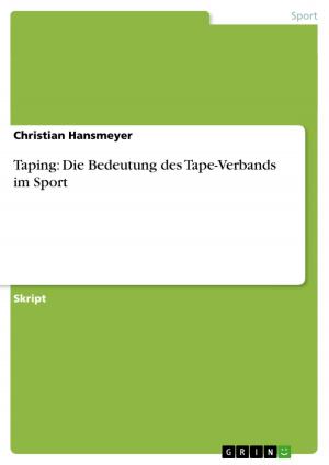 Cover of the book Taping: Die Bedeutung des Tape-Verbands im Sport by David Zuk