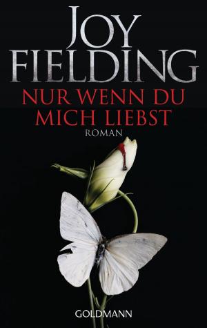 bigCover of the book Nur wenn du mich liebst by 