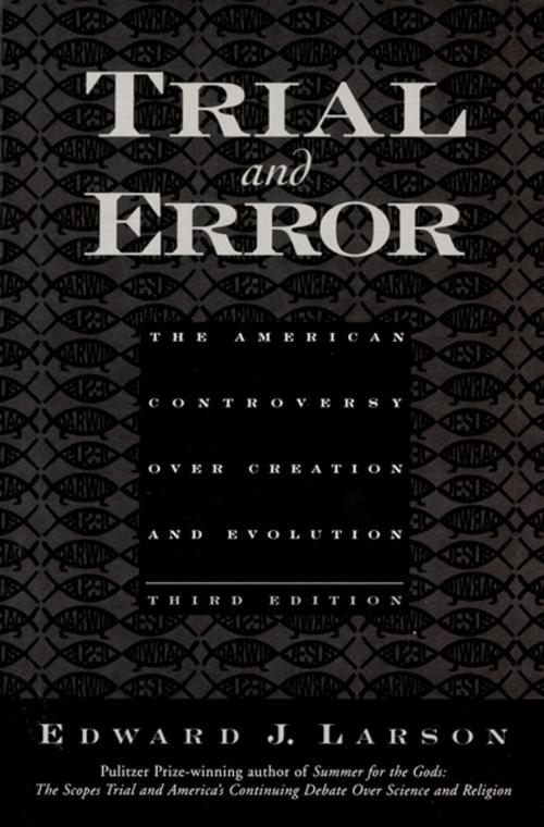 Cover of the book Trial and Error by Edward J. Larson, Oxford University Press