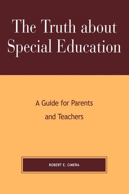 Cover of the book The Truth About Special Education by Robert Evert Cimera, R&L Education