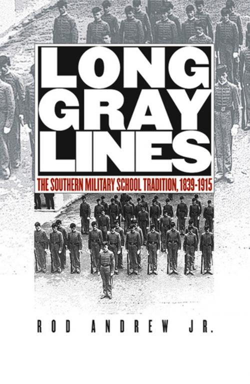 Cover of the book Long Gray Lines by Rod Andrew, The University of North Carolina Press