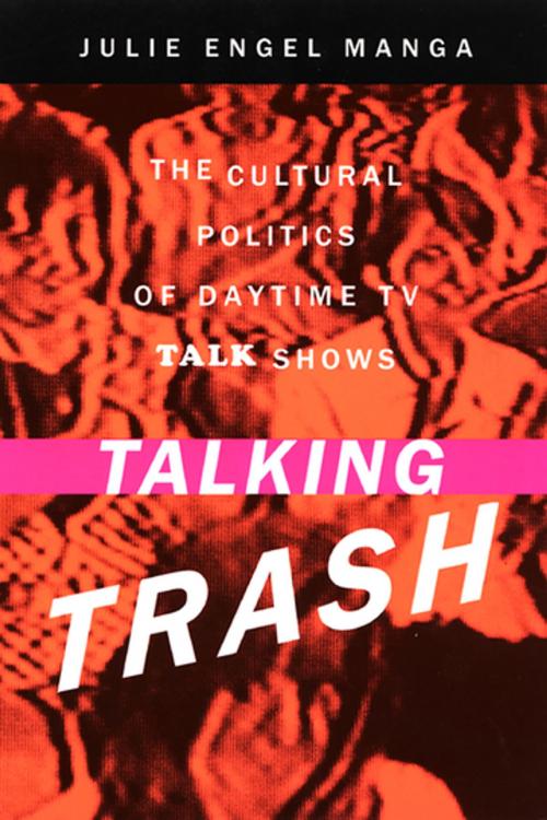 Cover of the book Talking Trash by Julie Manga, NYU Press