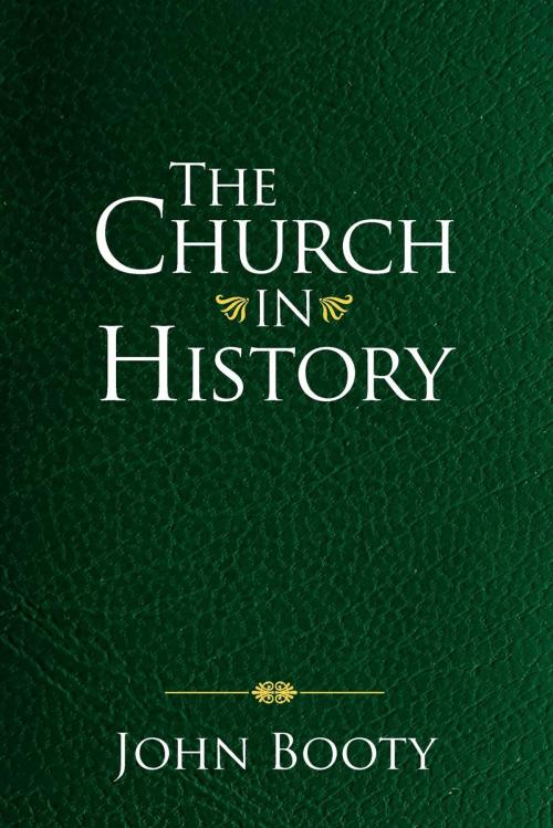 Cover of the book The Church in History by John E. Booty, Church Publishing Inc.