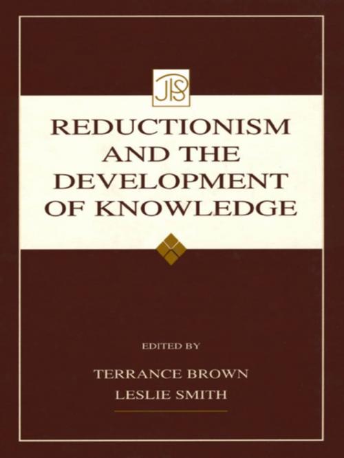 Cover of the book Reductionism and the Development of Knowledge by , Taylor and Francis