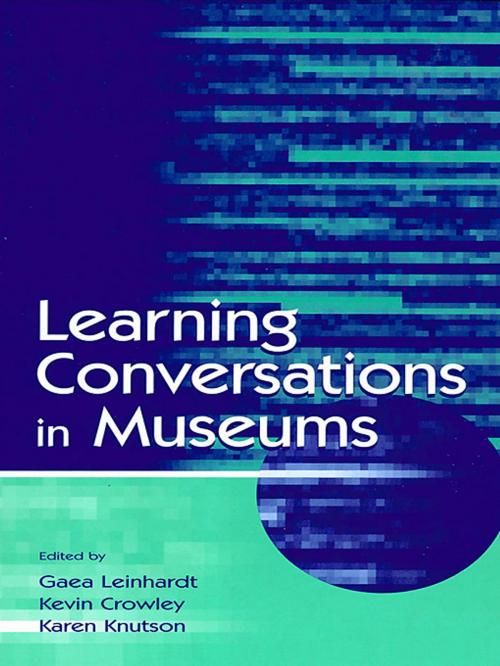 Cover of the book Learning Conversations in Museums by , Taylor and Francis
