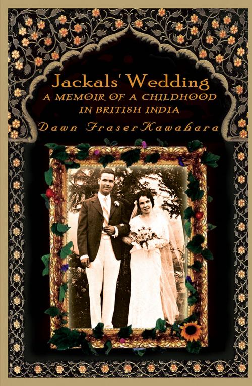 Cover of the book Jackals' Wedding by Dawn Kawahara, AuthorHouse