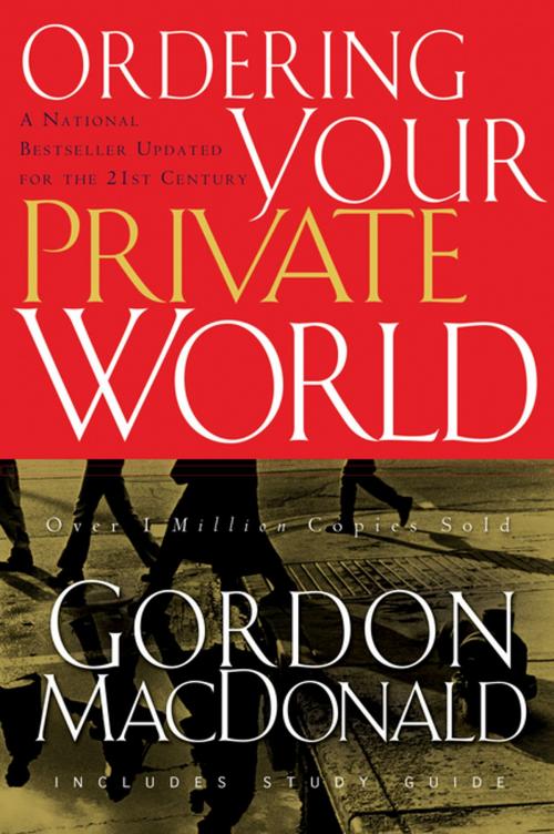 Cover of the book Ordering Your Private World by Gordon MacDonald, Thomas Nelson