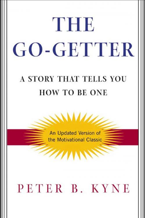Cover of the book The Go-Getter by Peter B. Kyne, Alan Axelrod, Henry Holt and Co.