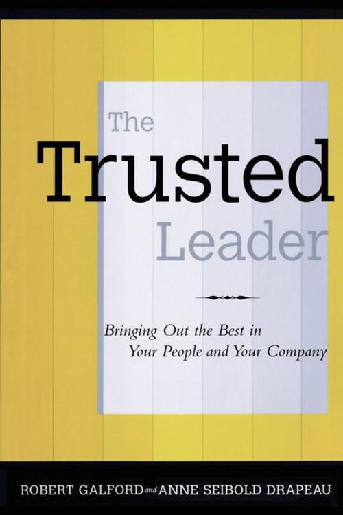 Cover of the book The Trusted Leader by Robert M. Galford, Anne Seibold Drapeau, Atria Books