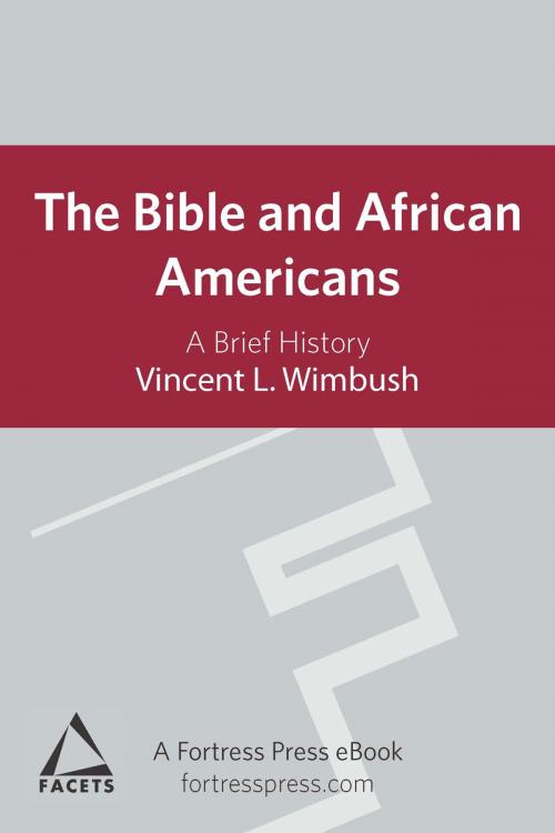 Cover of the book Bible and African Americans by Vincent L. Wimbush, Fortress Press