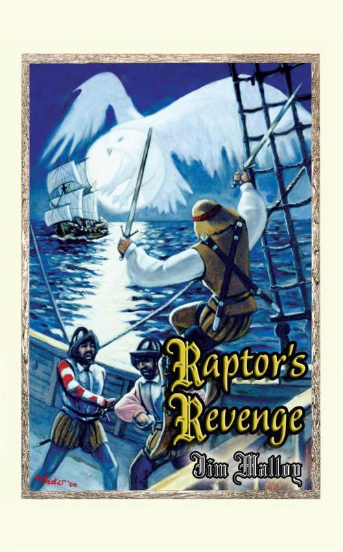Cover of the book Raptor's Revenge by Jim Malloy, Xlibris US