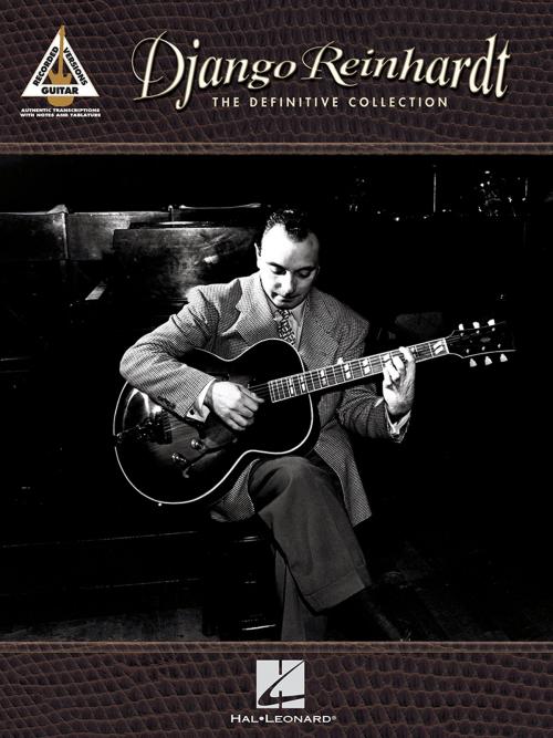 Cover of the book Django Reinhardt - The Definitive Collection (Songbook) by Django Reinhardt, Hal Leonard