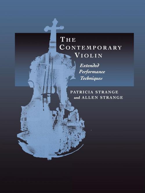 Cover of the book The Contemporary Violin by Patricia Strange, Allen Strange, Scarecrow Press