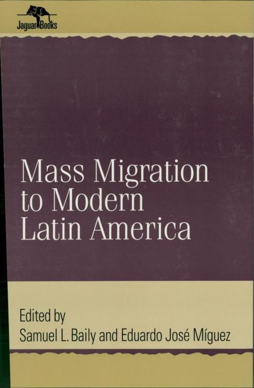 Cover of the book Mass Migration to Modern Latin America by , Rowman & Littlefield Publishers