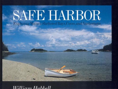 Cover of the book Safe Harbor by William Hubbell, Down East Books