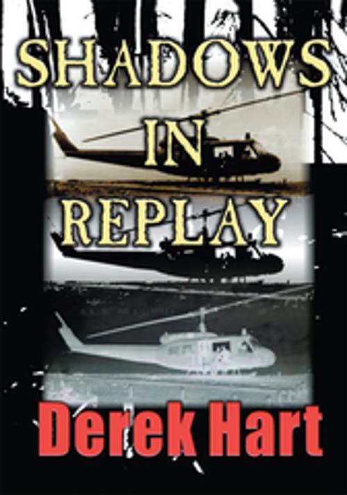 Cover of the book Shadows in Replay by Derek Hart, iUniverse
