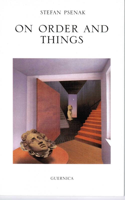 Cover of the book ON ORDER AND THINGS by Stefan Psenak, Guernica Editions