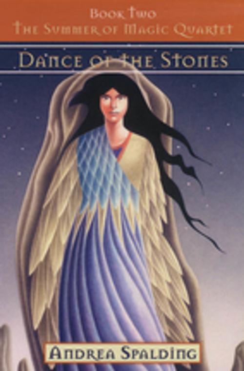 Cover of the book Dance of the Stones by Andrea Spalding, Orca Book Publishers