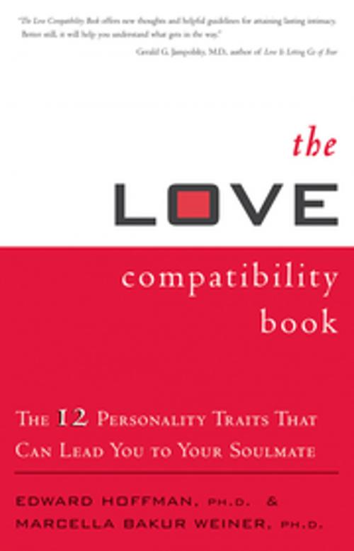 Cover of the book The Love Compatibility Book by Edward Hoffman, Marcella Bakur Weiner, New World Library