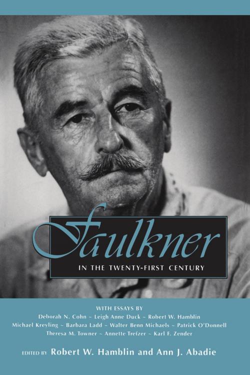 Cover of the book Faulkner in the Twenty-First Century by , University Press of Mississippi