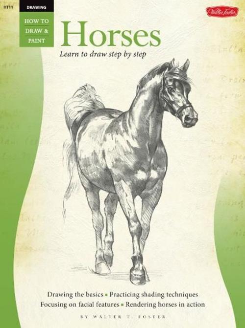 Cover of the book Drawing: Horses by William Powell, Walter Foster