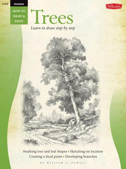 Cover of the book Drawing: Trees with William F. Powell by William Powell, Walter Foster Publishing