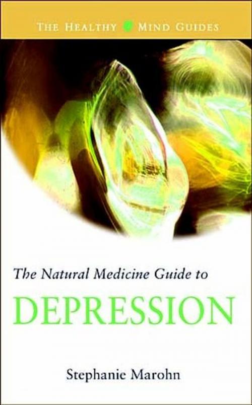 Cover of the book The Natural Medicine Guide to Depression (The Healthy Mind Guides) by Stephanie Marohn, Hampton Roads Publishing
