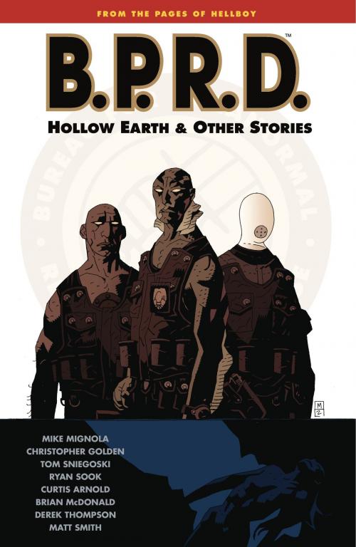 Cover of the book B.P.R.D. Volume 1: Hollow Earth and Other Stories by Mike Mignola, Dark Horse Comics