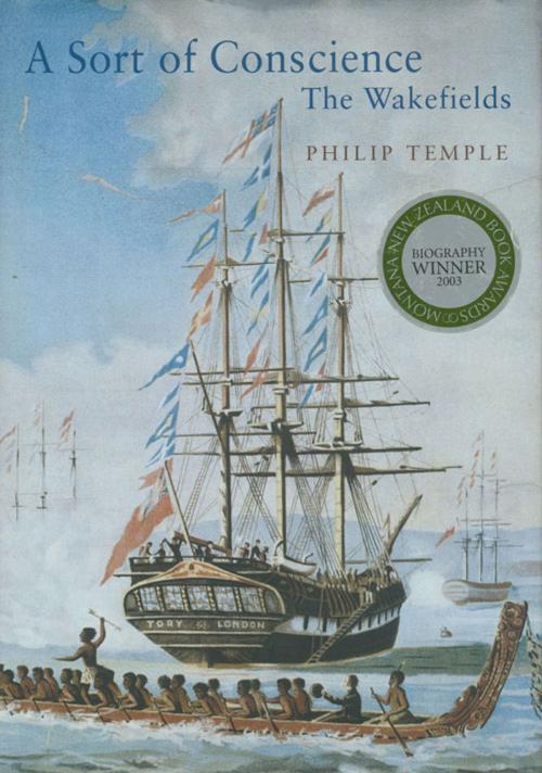 Cover of the book A Sort of Conscience by Philip Temple, Auckland University Press