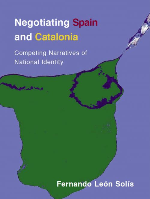 Cover of the book Negotiating Spain and Catalonia by Fernando Leon Solis, Intellect Books Ltd