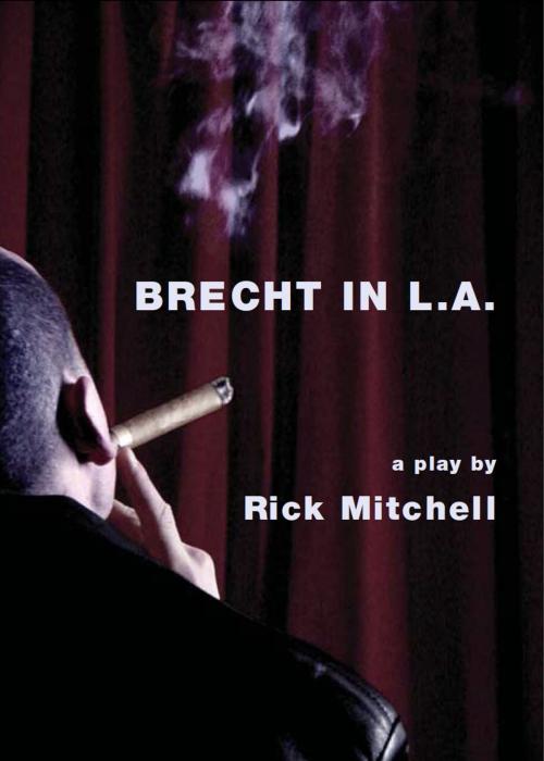 Cover of the book Brecht in L.A. by Rick Mitchell, Intellect Books Ltd
