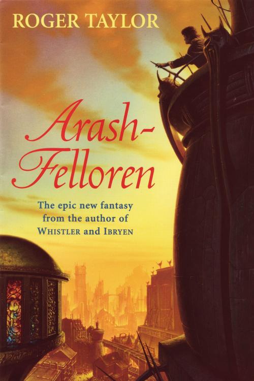 Cover of the book Arash-Felloren by Roger Taylor, Mushroom Publishing