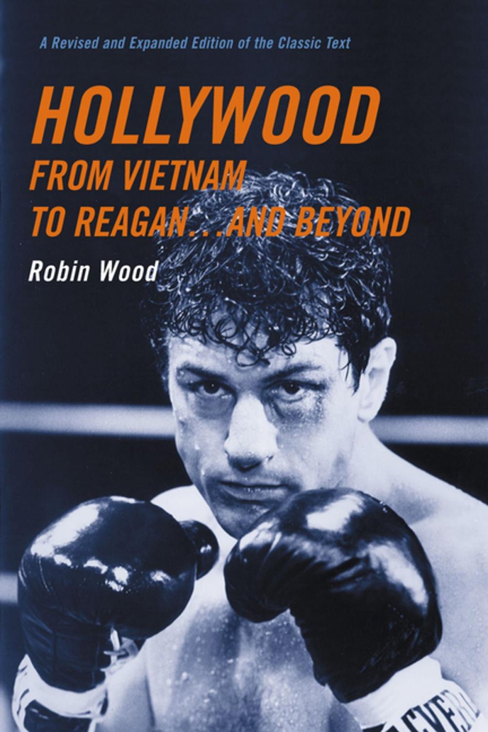 Big bigCover of Hollywood from Vietnam to Reagan . . . and Beyond