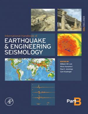 Cover of the book International Handbook of Earthquake & Engineering Seismology, Part B by Jeffrey Ryan, PhD