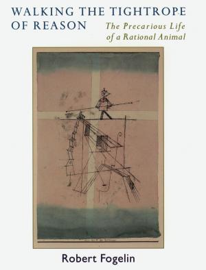Cover of the book Walking the Tightrope of Reason by Kent Greenawalt