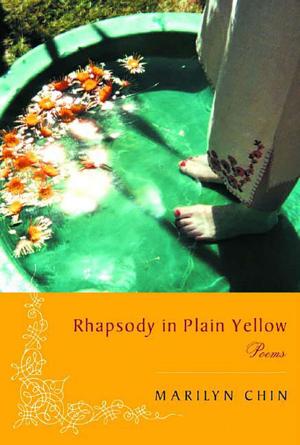 Book cover of Rhapsody in Plain Yellow: Poems