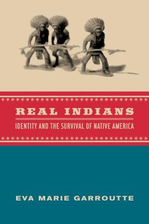 Cover of the book Real Indians by Jeremy Peter Varon