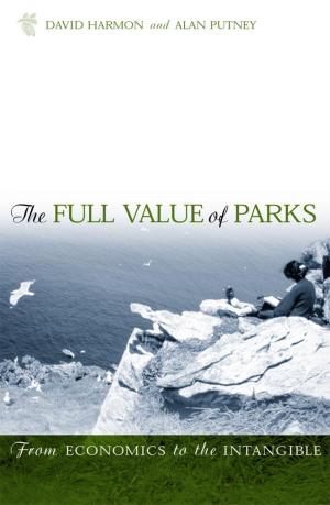 Cover of the book The Full Value of Parks by Thomas S. Hischak