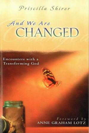 Cover of the book And We Are Changed by Tony Evans