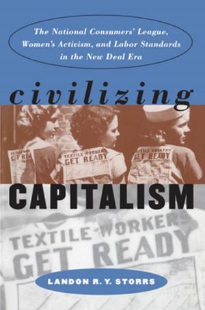 Cover of the book Civilizing Capitalism by Karen L. Cox