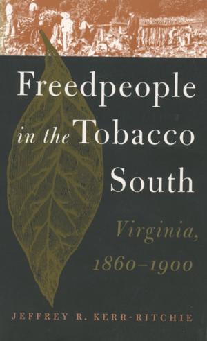 Book cover of Freedpeople in the Tobacco South